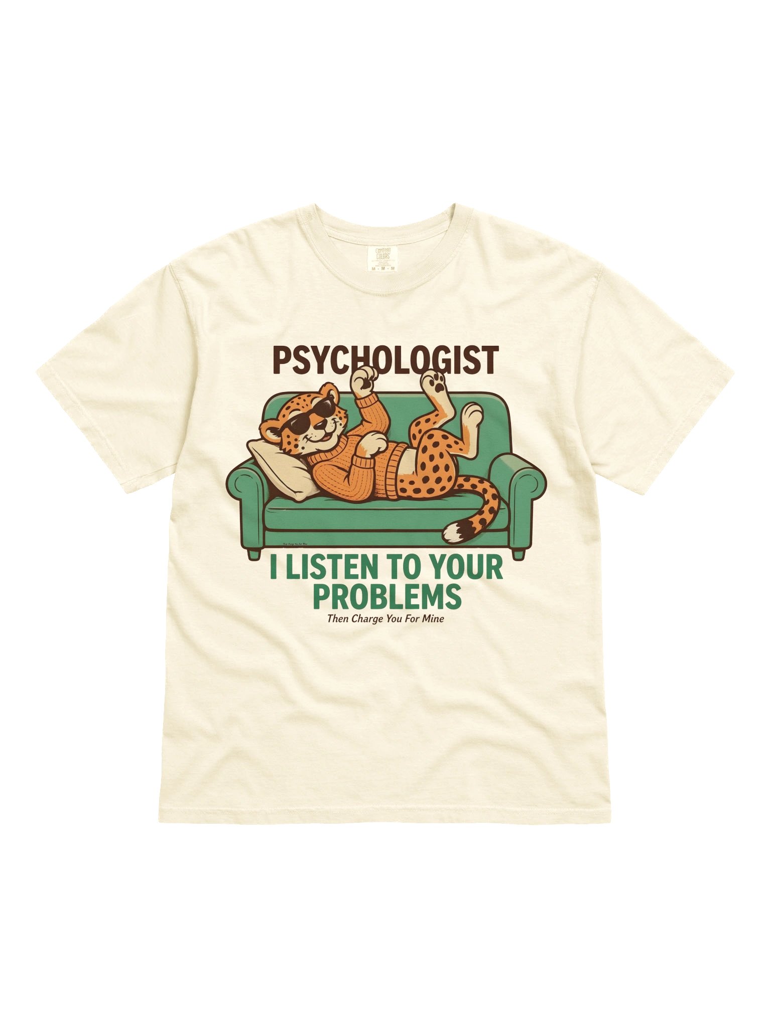 Psychologist Cheetah Humor Tee product image (3)