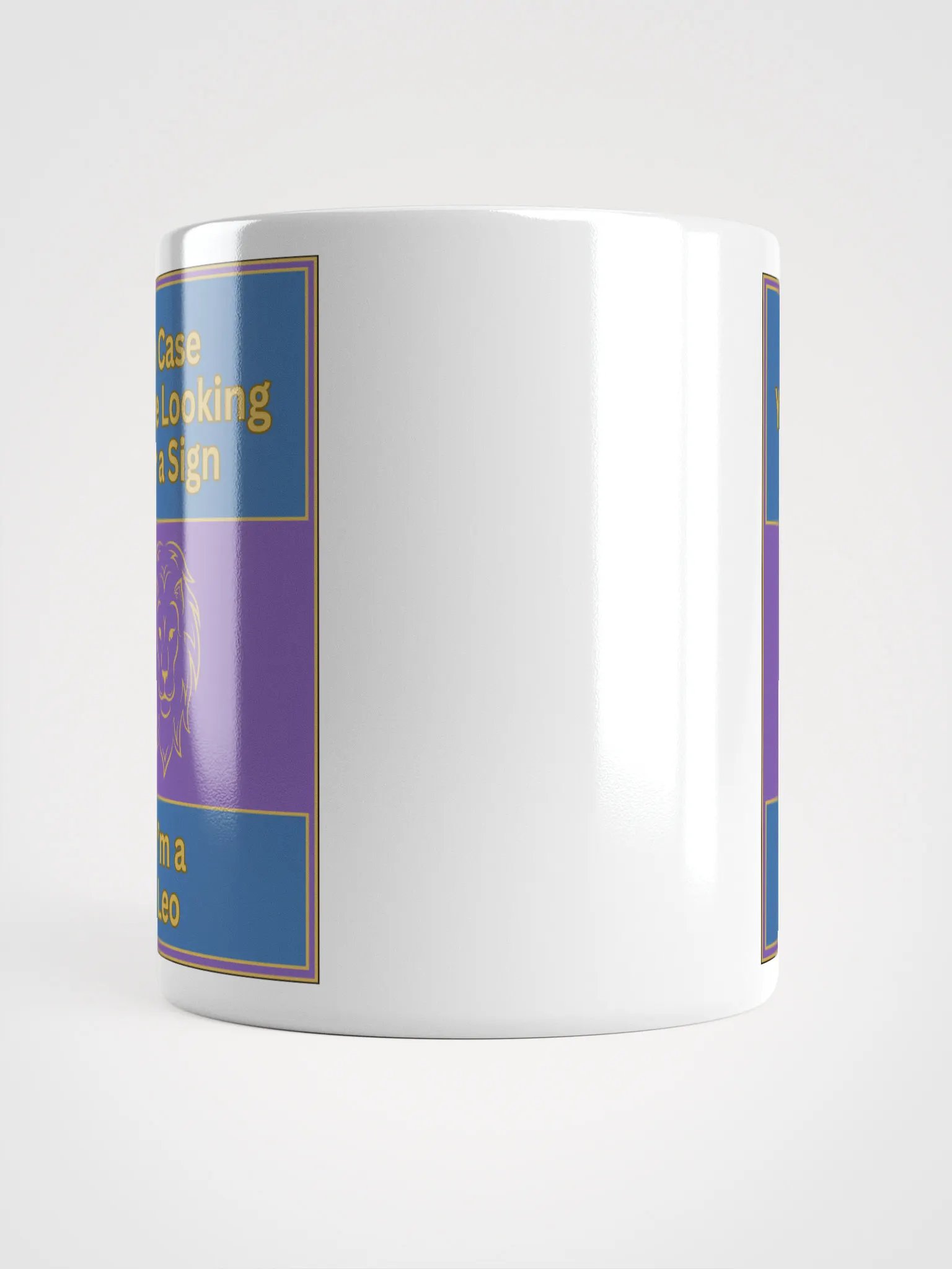 In Case You’re Looking For A Sign Leo Zodiac Sign Mug, Zodiac Sign Vibes Mug, Leo Mug, Astrological Mug product image (14)