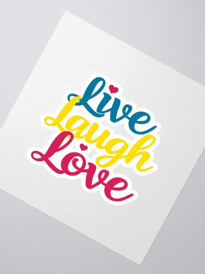 Exclusive 'Live Laugh Love' Kiss Cut Sticker | Vibrant Colours, Perfect for Laptops, Cars & More product image (2)