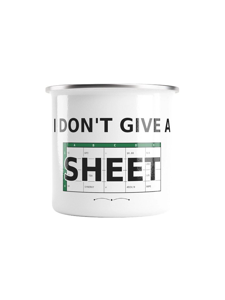 I Don't Give a Sheet Enamel Camp Mug: Funny Spreadsheet Mug for Office Survivors product image (2)