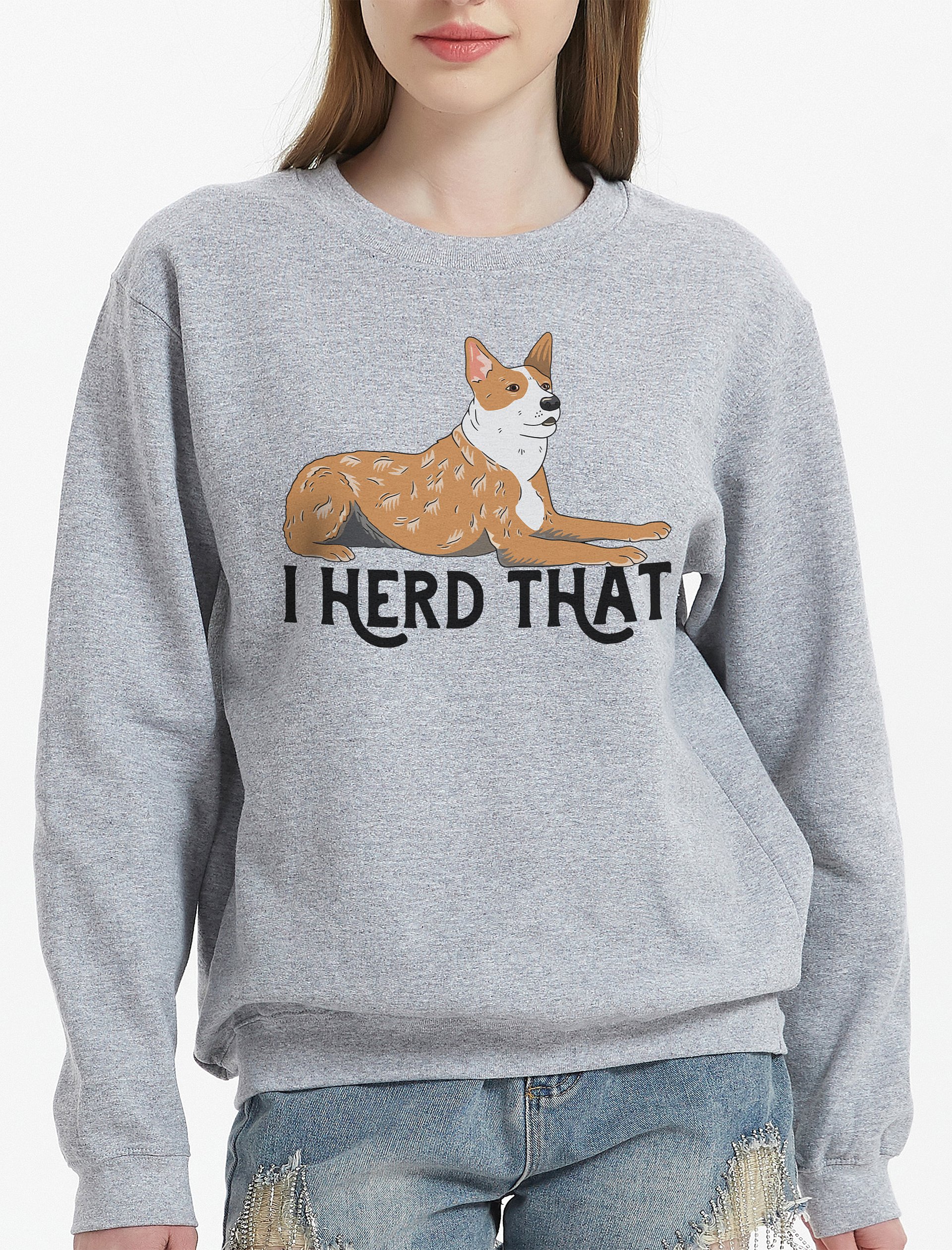 I Herd That Red Heeler 2 Sweatshirt for Australian Cattle Dog (Red Heeler) Owners product image (2)