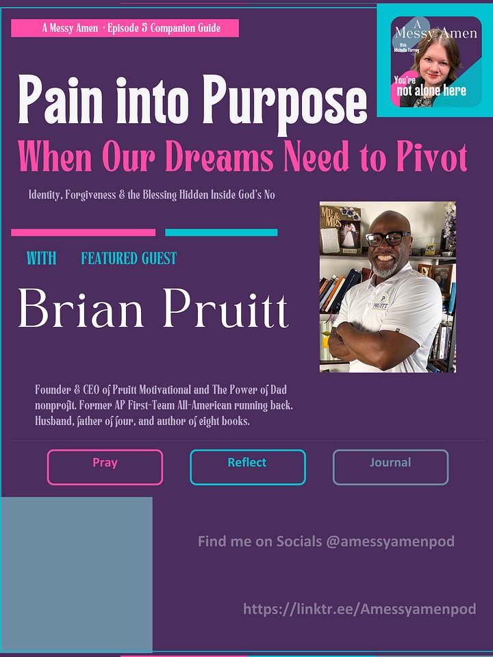 Pain Into Purpose - A Messy Amen Episode 5 Devotional Companion product image (1)
