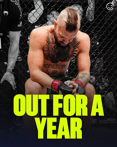 🚨 Dana White just confirmed Conor McGregor will be out for a year