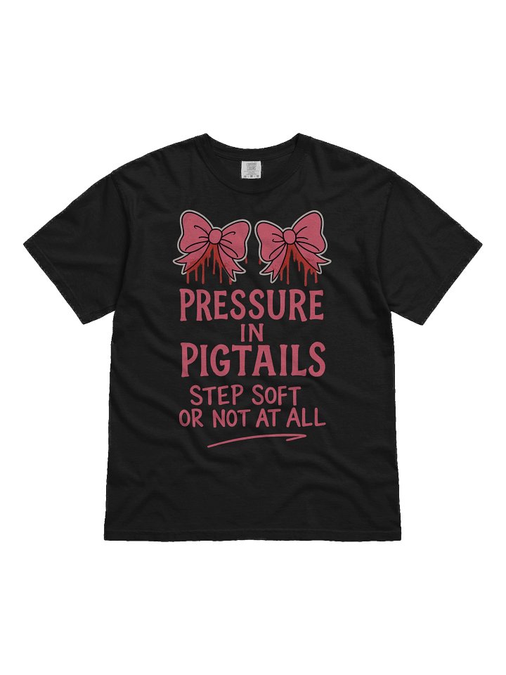 Pressure in Pigtails – Lolligore Tee 🎀🩸 product image (1)