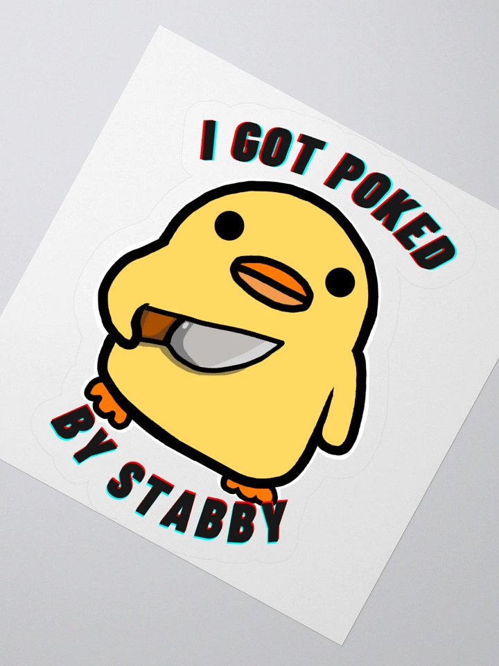 "I Got Poked By Stabby" Sticker product image (4)