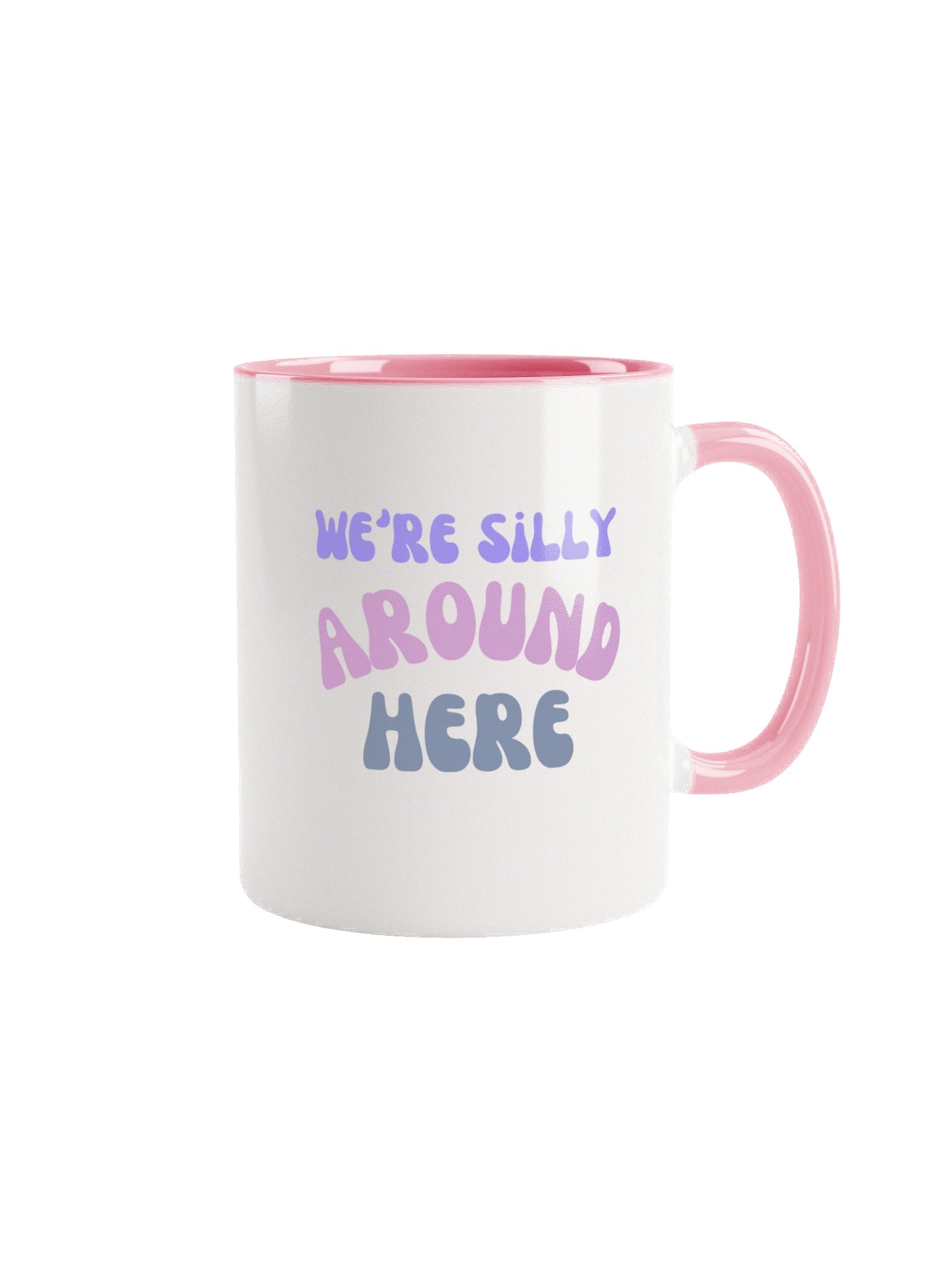 Silly Around Here Ceramic Mug product image (1)