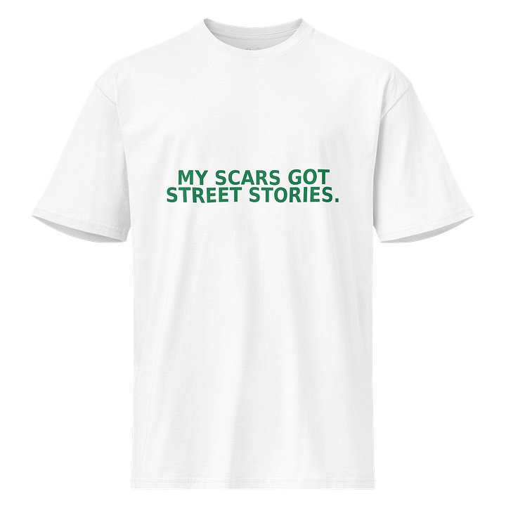 My Scars Got Street Stories White Tee product image (1)