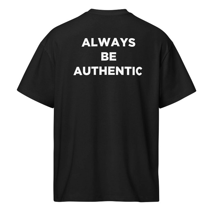 Always Be Authentic T-Shirt product image (1)