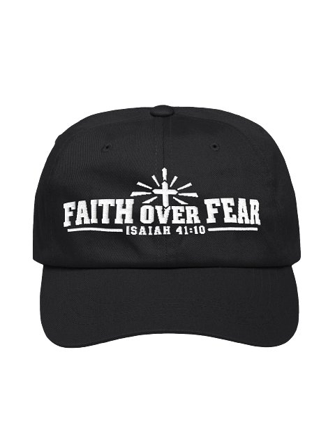 Faith Over Fear Christian Embroidered Cap – Isaiah 41:10
