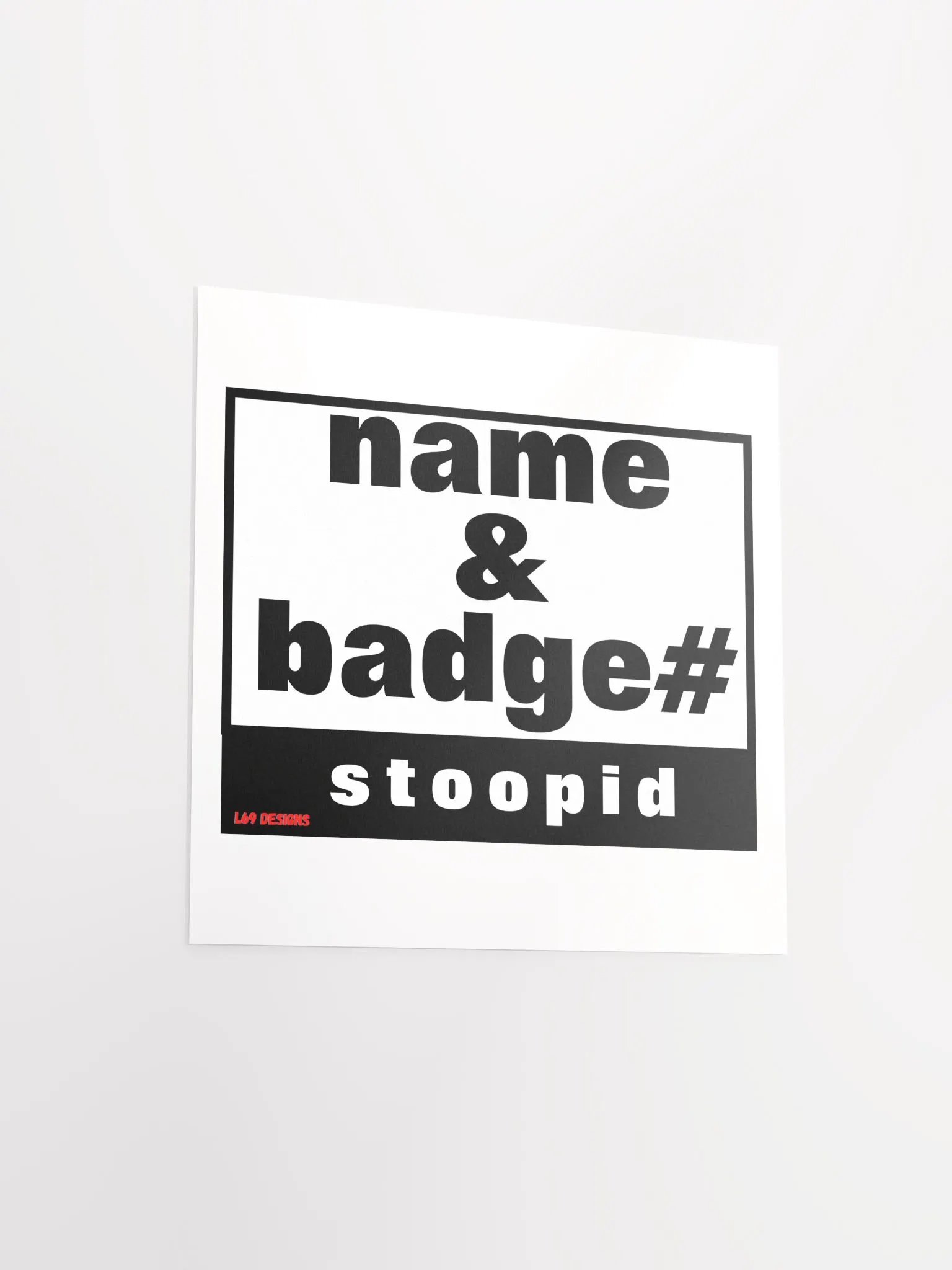 NAME AND BADGE# STOOPID product image (13)