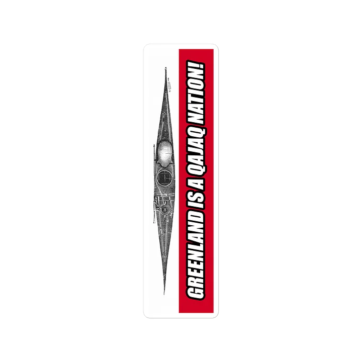 GREENLAND IS A QAJAQ NATION! Bumper Sticker product image (1)