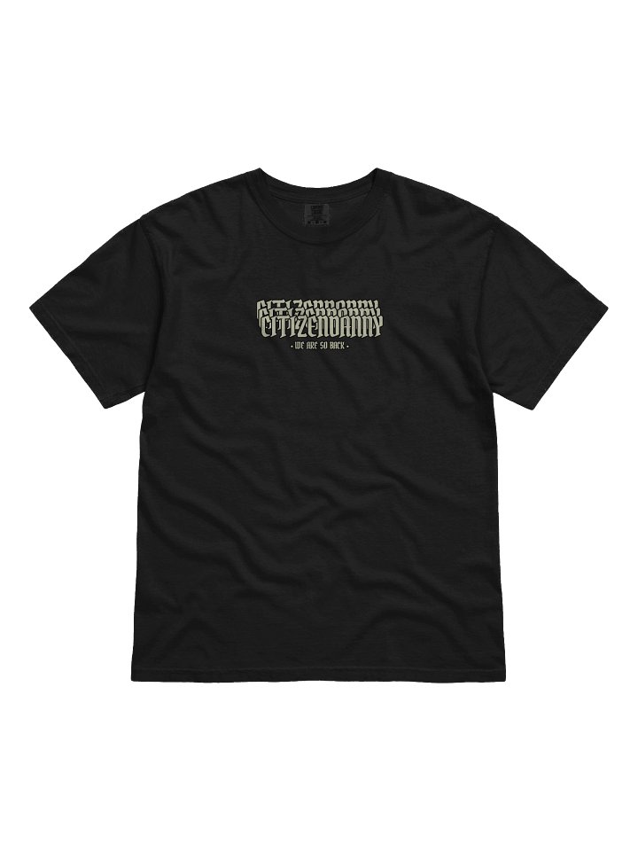 CITIZENDANNY "WE ARE SO BACK" T-SHIRT product image (1)