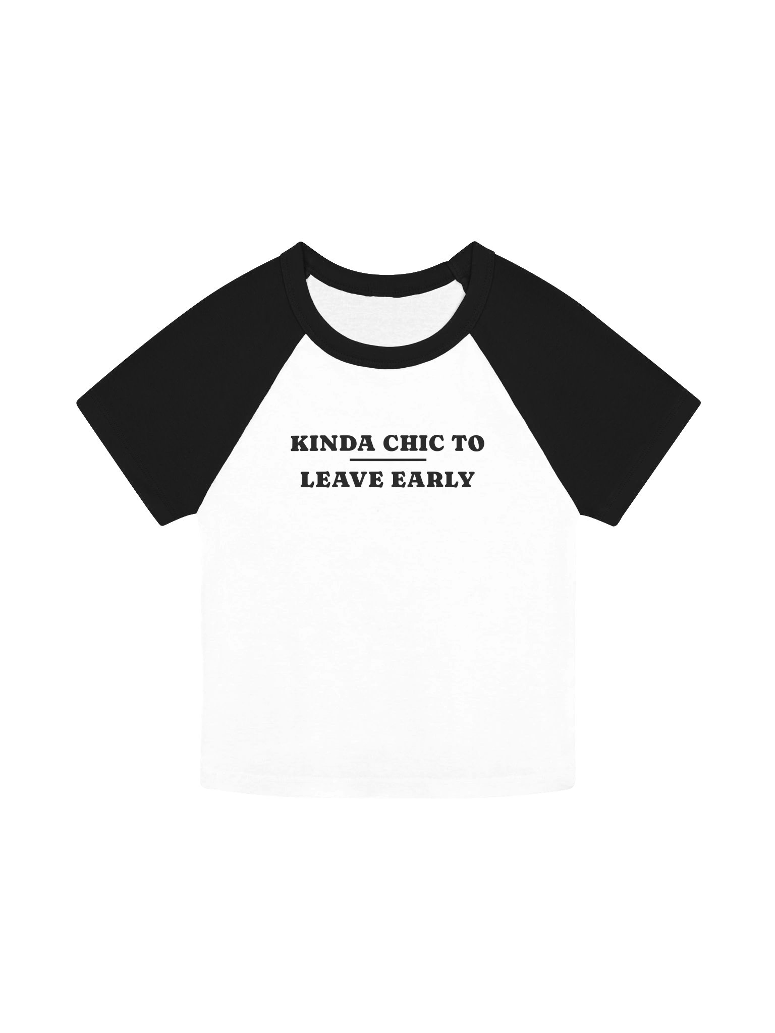 kinda chic to leave early white black product image (1)