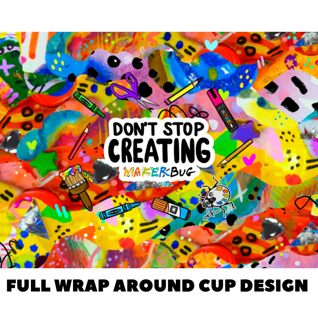 Dont Stop Creating Tumbler product image (3)
