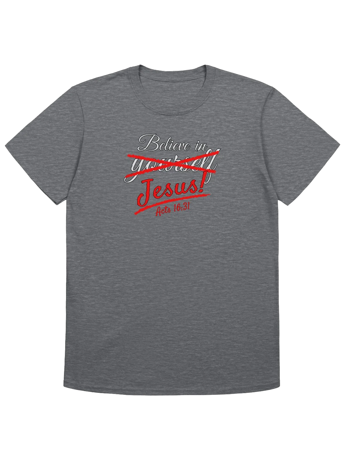 Believe in Jesus T-Shirt product image (7)