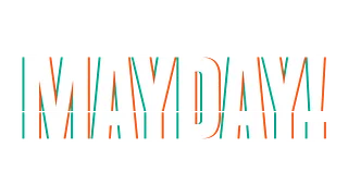 Mayday!