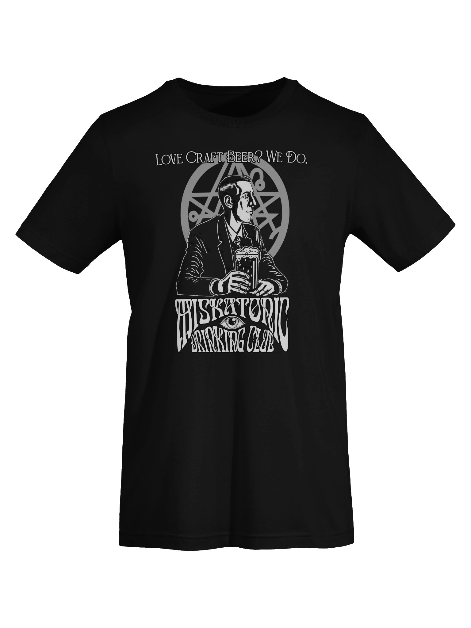 Love Craft Beer? We Do. Miskatonic Drinking Club, Lovecraft T-Shirt product image (7)