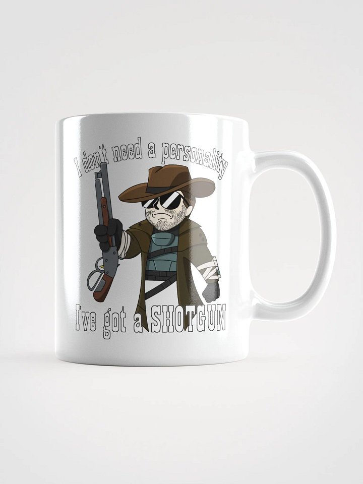 I Don't Need a Personality White Mug product image (1)