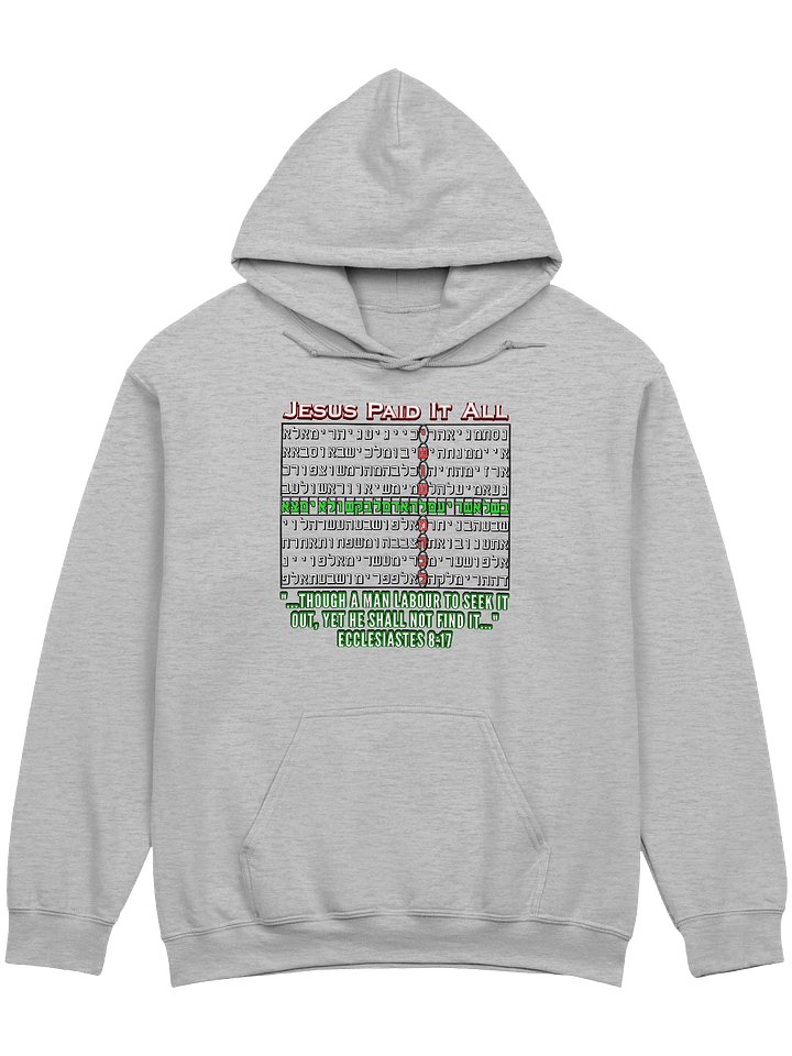 Jesus Paid It All - Bible Code Hoodie product image (1)