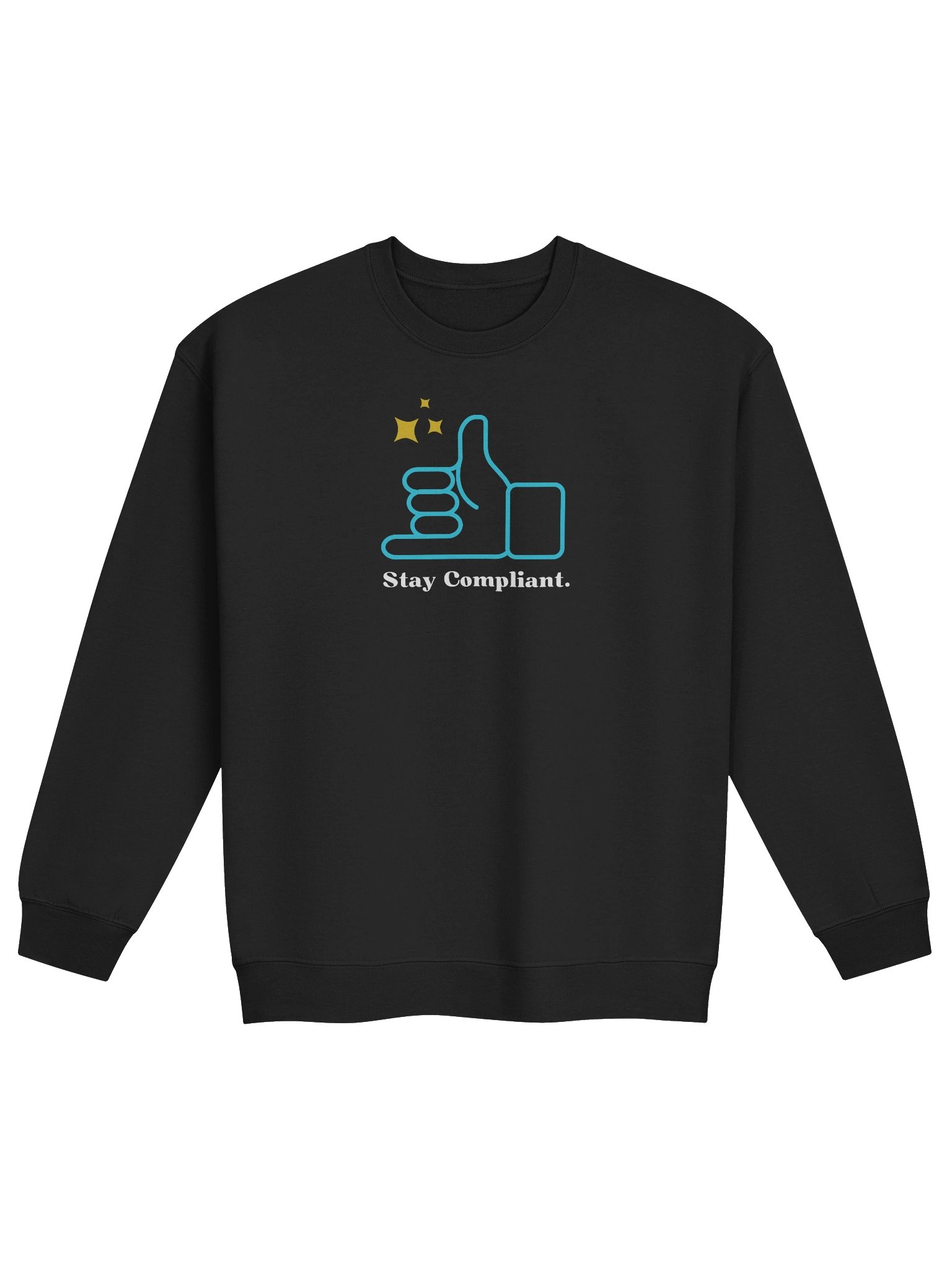 Stay Compliant Sweatshirt product image (1)