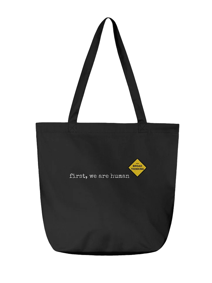 "first, we are human" Tote product image (2)