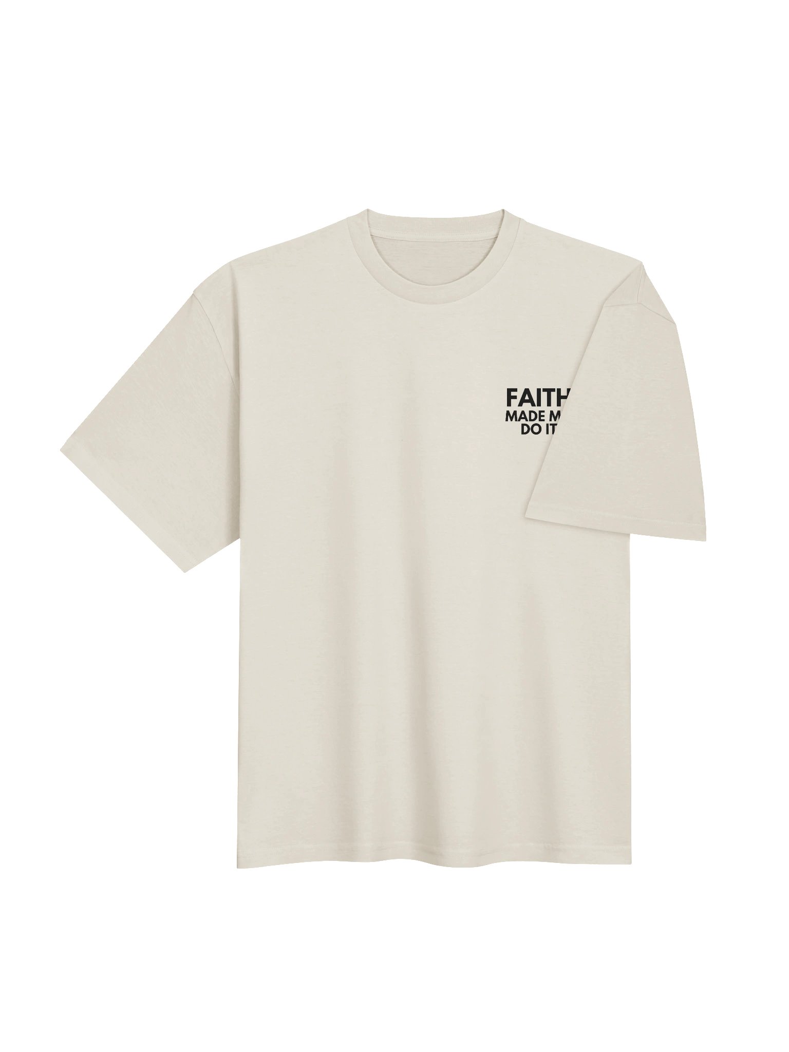 PREMIUM FAITH MADE ME DO IT SHIRT product image (7)