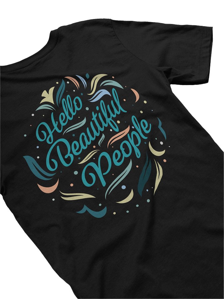 Hello Beautiful People T-Shirt product image (1)