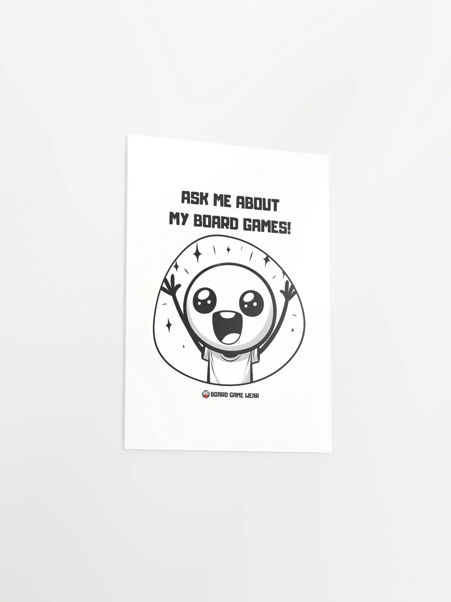 ASK ME ABOUT MY BOARD GAMES! | Poster product image (3)