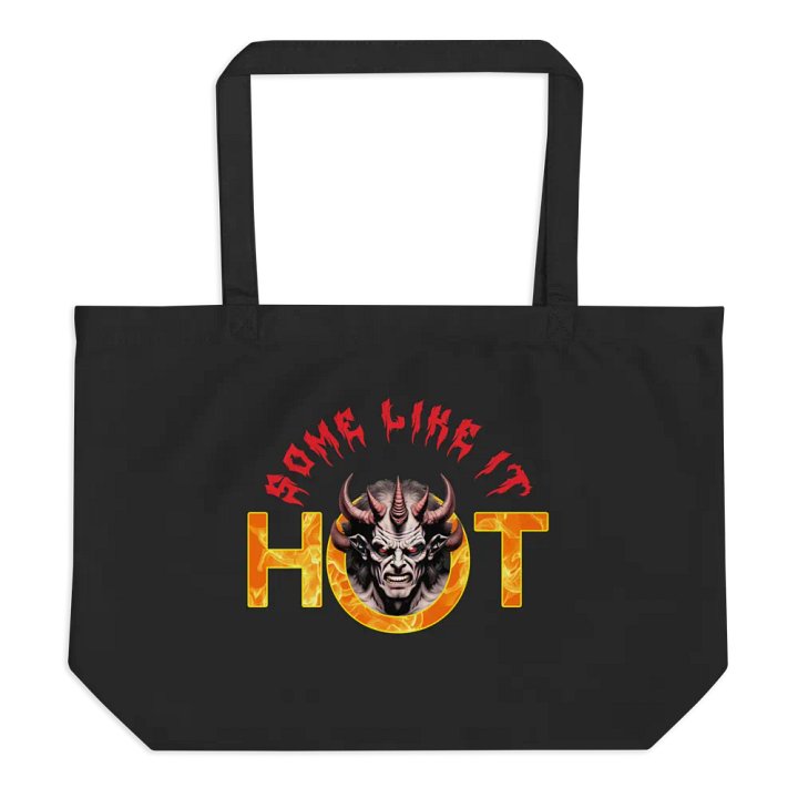 Some Like It Hot Organic Tote Bag product image (1)