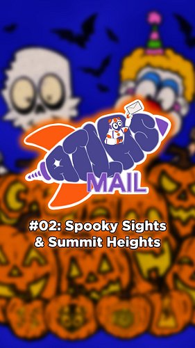 ATLAS MAIL #02: Spooky Sights & Summit Heights! 🎃 🏔️ 
—-
From your screen to your mailbox, ATLAS bring you the second edition...