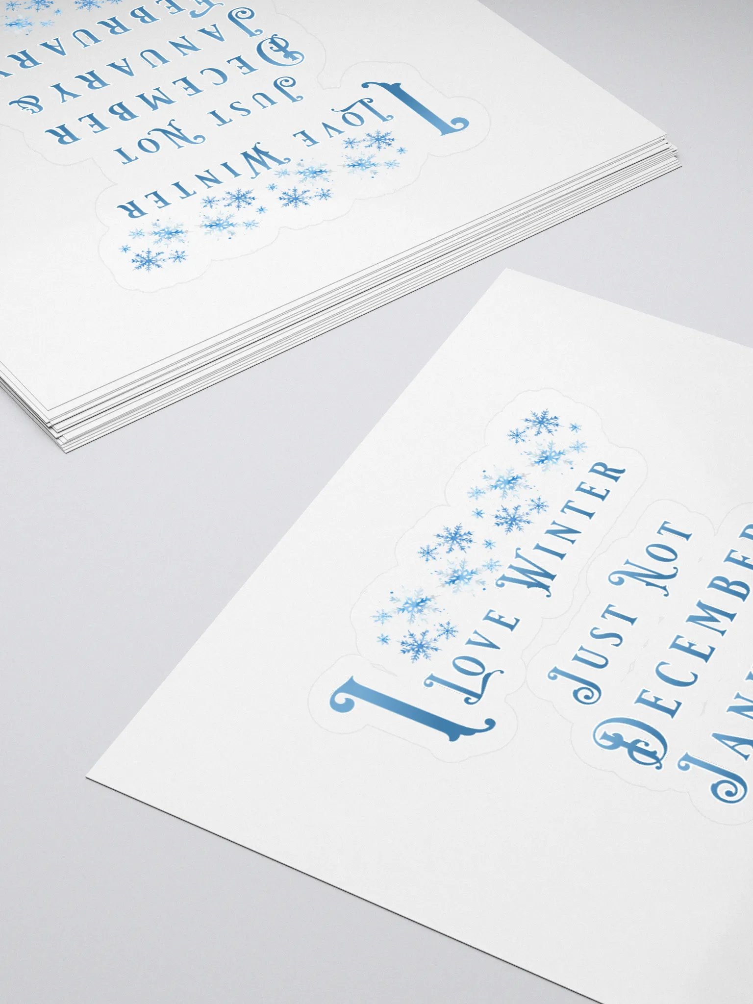 I Love Winter, Not Just December, January And February Sticker product image (4)
