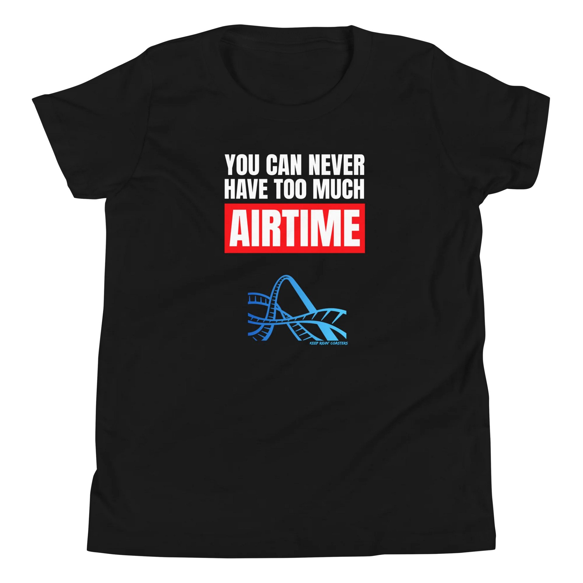 Never Have Too Much Airtime - Youth Tee product image (13)