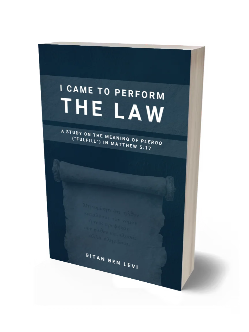 I Came to Perform the Law: A Study on the Meaning of Pleroo ("Fulfill") in Matthew 5:17 product image (1)