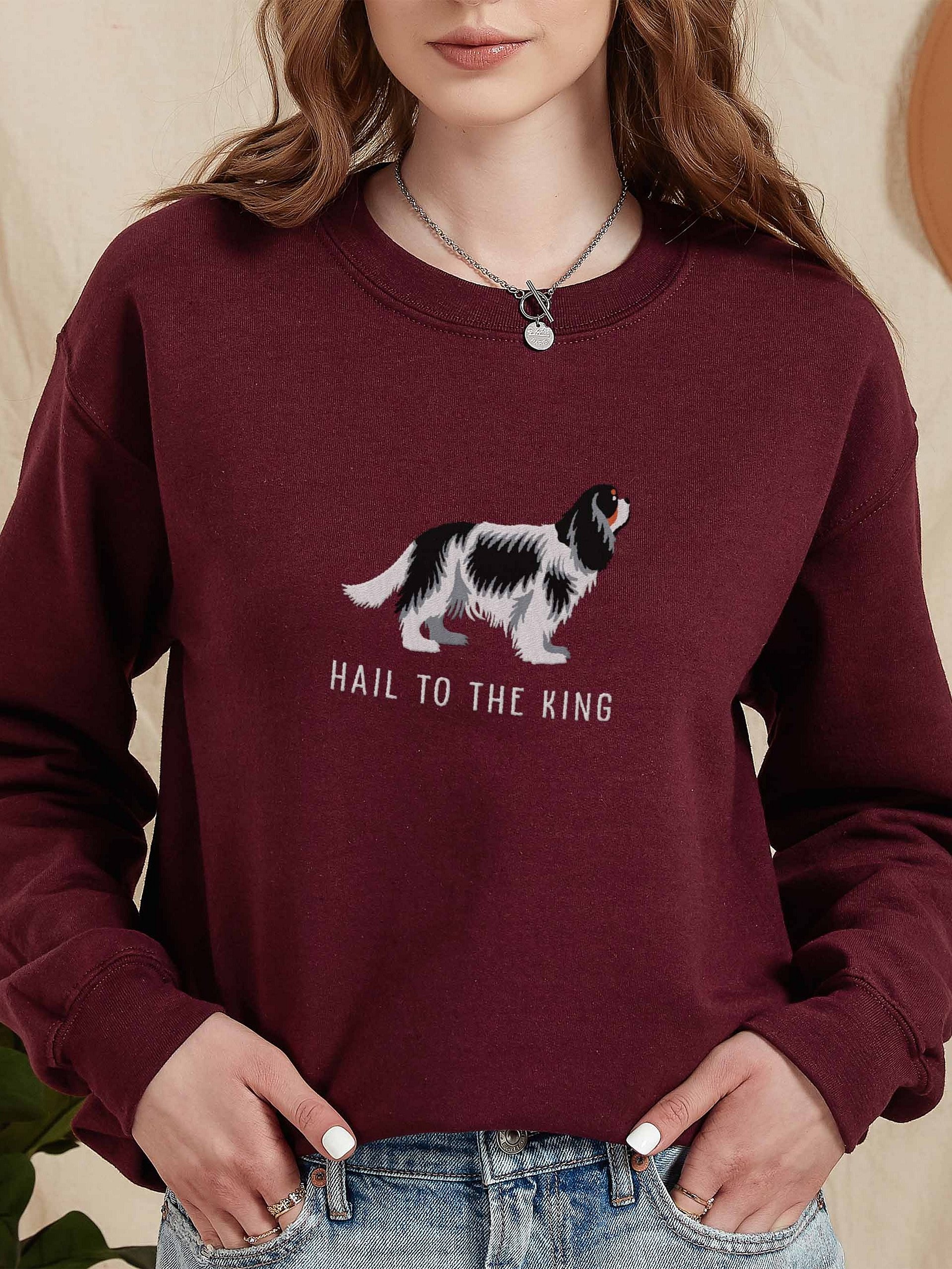 Hail to the King Sweatshirt (Embroidered) of a Cavalier King Charles Spaniel(Tricolor) product image (2)