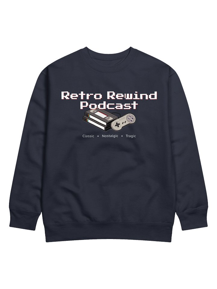 Retro Rewind Podcast New-Classic Design Sweatshirt product image (1)