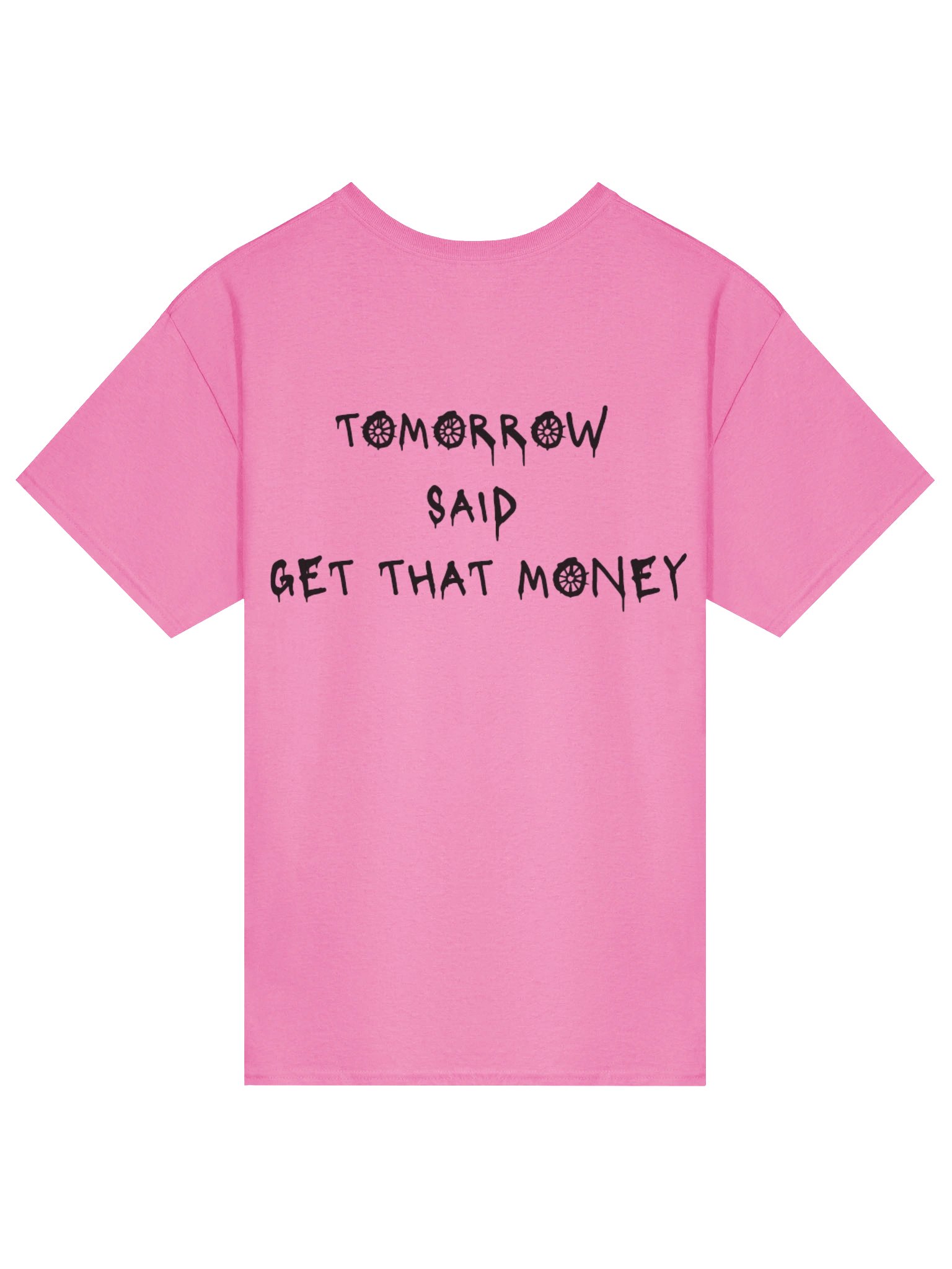 Tomorrow Said T-Shirt- Pink product image (2)