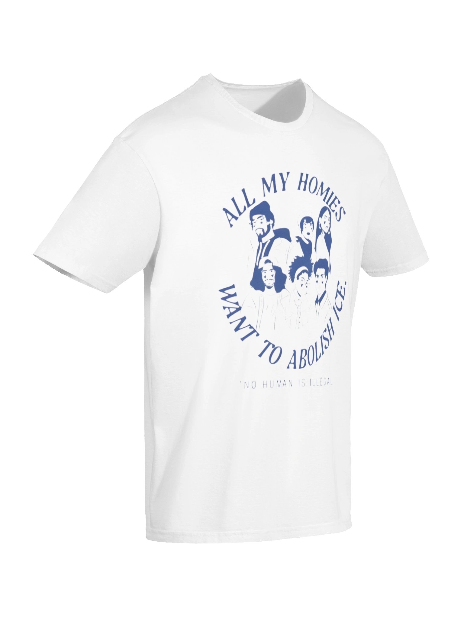 All My Homies Want to Abolish ICE Shirt – No Human Is Illegal Social Justice product image (7)