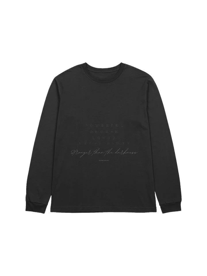 "Stronger than the darkness" Long Sleeve Tee (Black) product image (2)