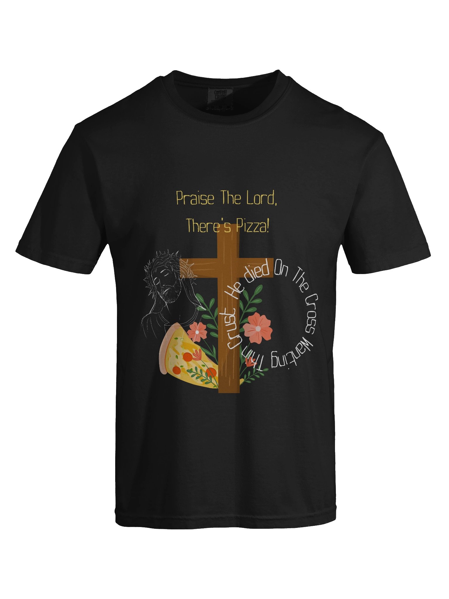 Praise The Lord, There's Pizza T-Shirt product image (7)