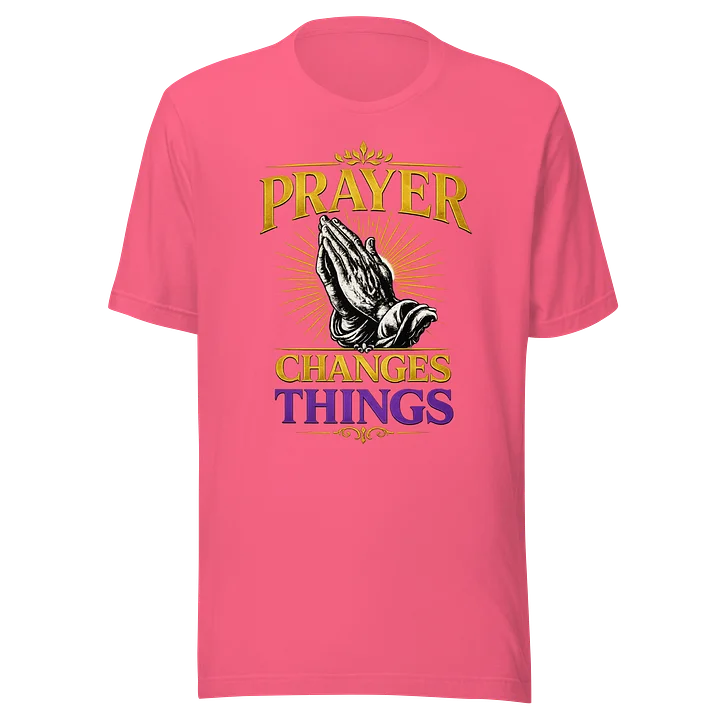 Prayer Changes Things product image (4)