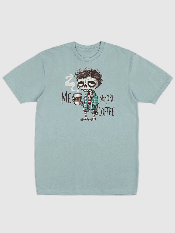 Me Before Coffee - Zombie Dude T-Shirt product image (6)