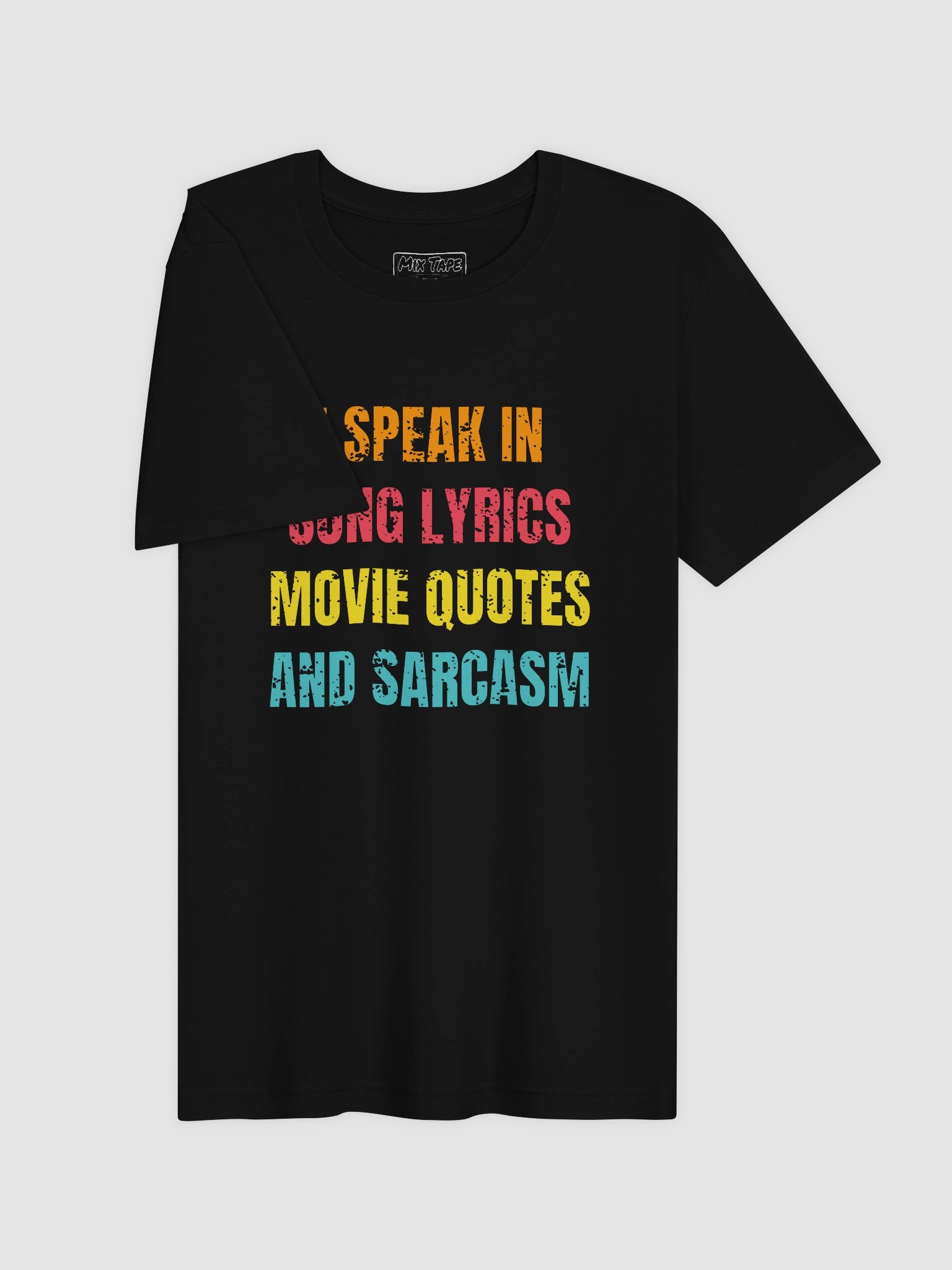 I Speak In Song Lyrics, Movie Quotes And Sarcasm product image (62)