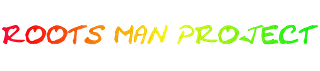 Roots Man Project