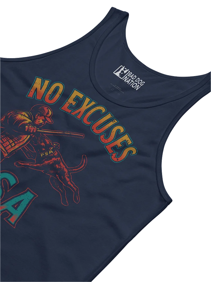 PSA No excuses - Premium Unisex Tank Top product image (2)