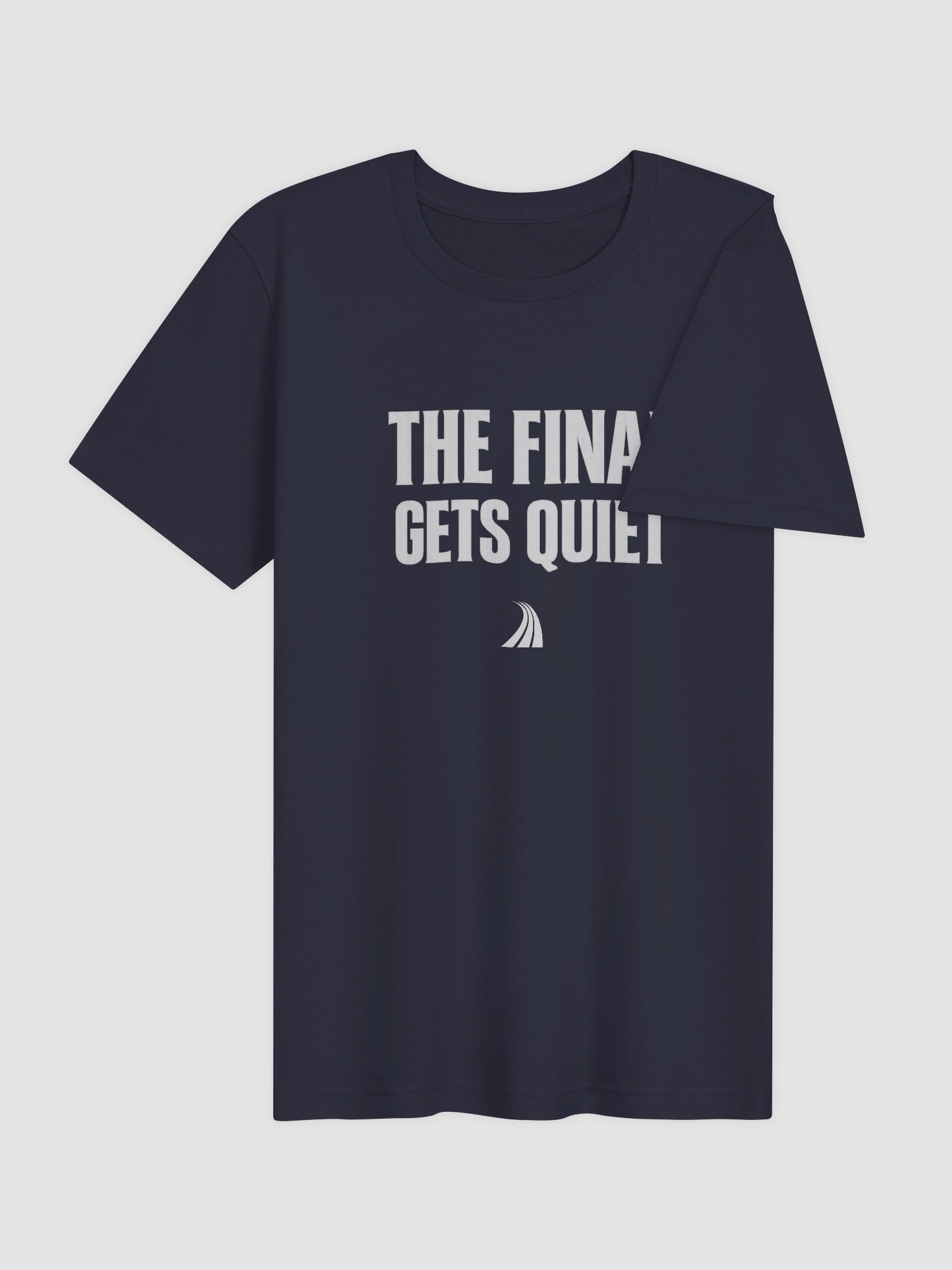 The Final Gets Quiet Tee product image (44)