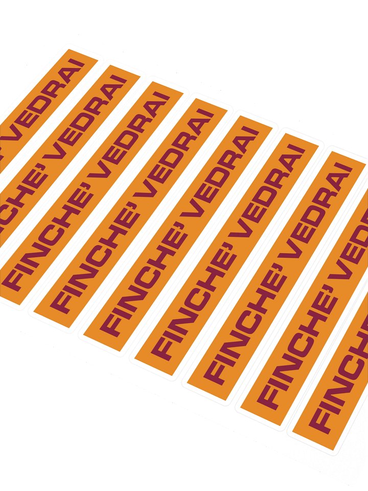 FINCHE' VEDRAI | Sticker Sheet product image (2)