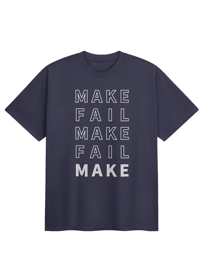 Make Fail Tee (premium) product image (5)