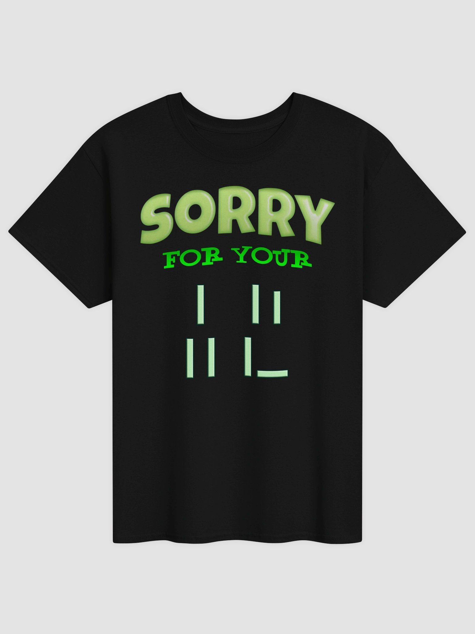 Sorry for your Loss meme T-shirt product image (2)