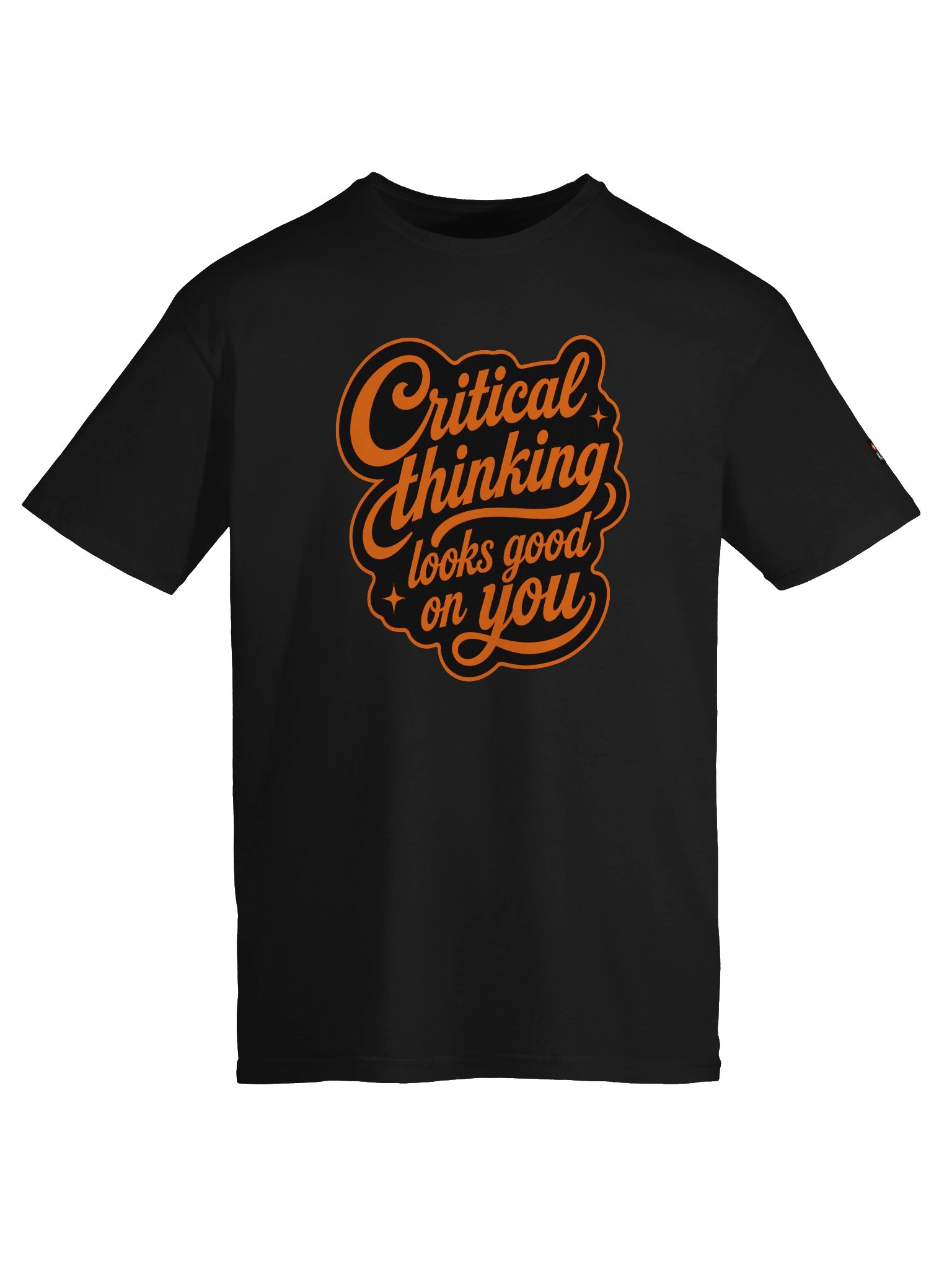 Critical Thinking Looks Good On You - Unisex T-Shirt product image (5)
