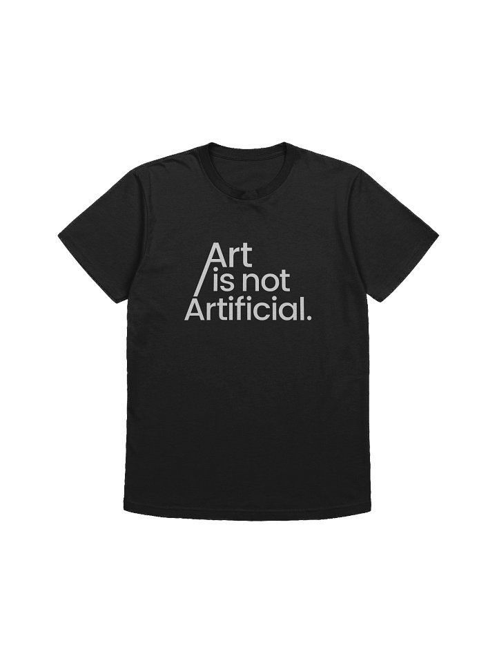 Art is not Artificial Tee product image (1)